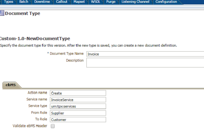 Figure: 5.1 Create a new document type, the ebMS parameters should match the ones in the CPA